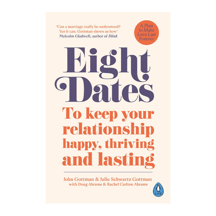 Eight Dates to Keep your Relationship Happy, Thriving and Lasting
