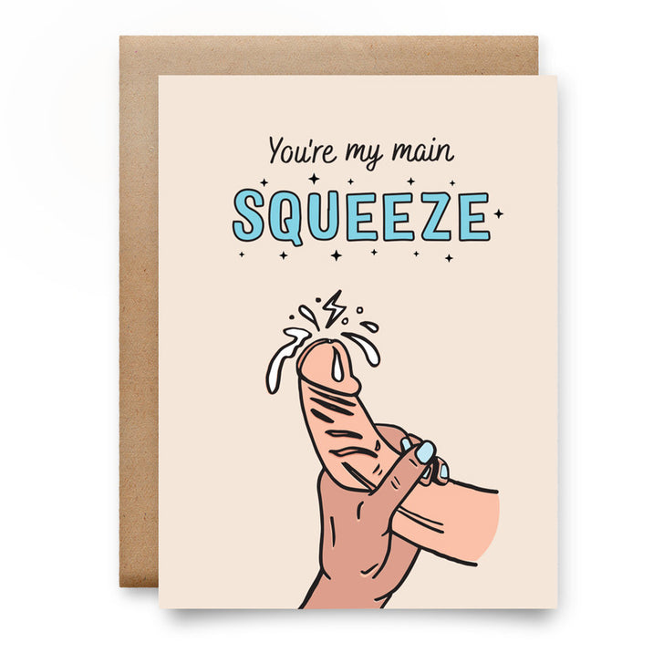 You're My Main Squeeze Penis Card